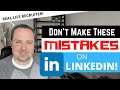 6 Mistakes People Make On LinkedIn