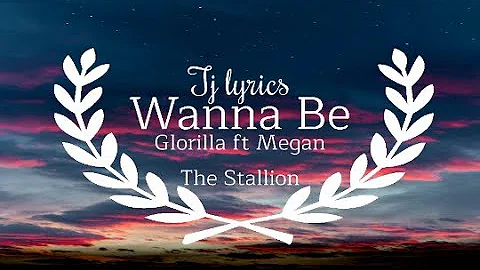 Wannabe - Glorilla ft Megan Thee Stallion (Lyrics)