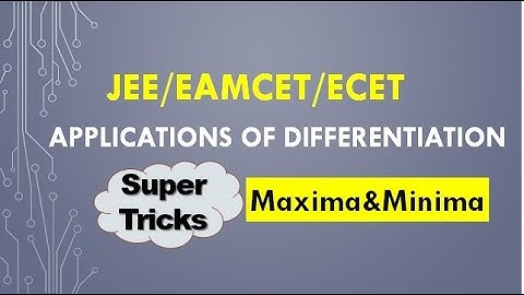 MAXIMA AND MINIMA SHORTCUT//TRICK FOR /ECET/EAMCET/NDA/JEE/CETs/COMEDK/SOLUTION IN 10 SECONDS