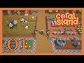 Coral island saison 2  cest parti pour une nouvelle aventure 01