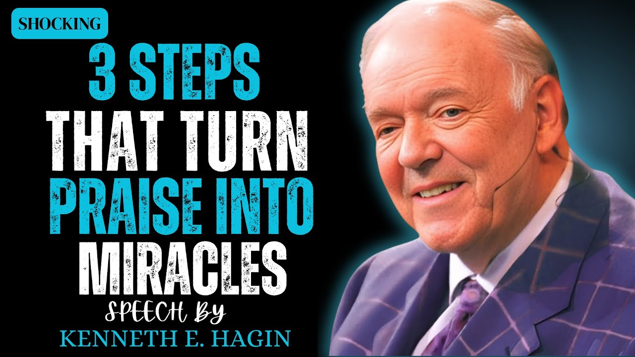 BELIEVE BEFORE YOU SEE: 3 Steps That Turn Praise Into Miracles — Walked Again | Kenneth E. Hagin
