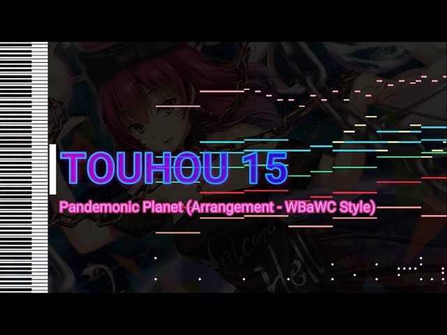 Touhou 15 - Pandemonic Planet (Arrangement - WBaWC Style) - [MIDI] class=