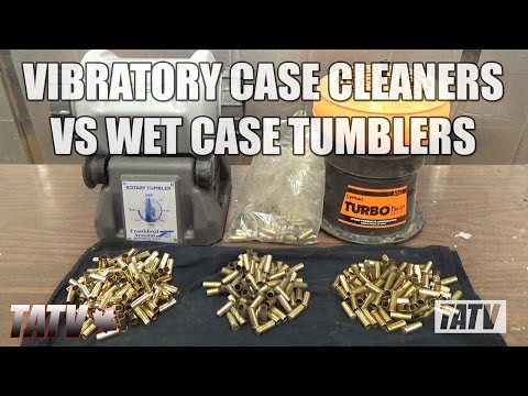 Vibratory Case Cleaners Vs Wet Case Tumblers 