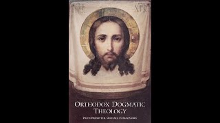 Orthodox Catechesis and Continuing Education Class: The Dogma of the Holy Trinity (Part VI)