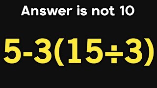 5-3(15÷3) = ❓ / Only 5% can solve this math question / PEMDAS rules question 