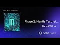 Phase 2 Mantis Testnet Campaign - Join the Galxe Quest and Discover New Features