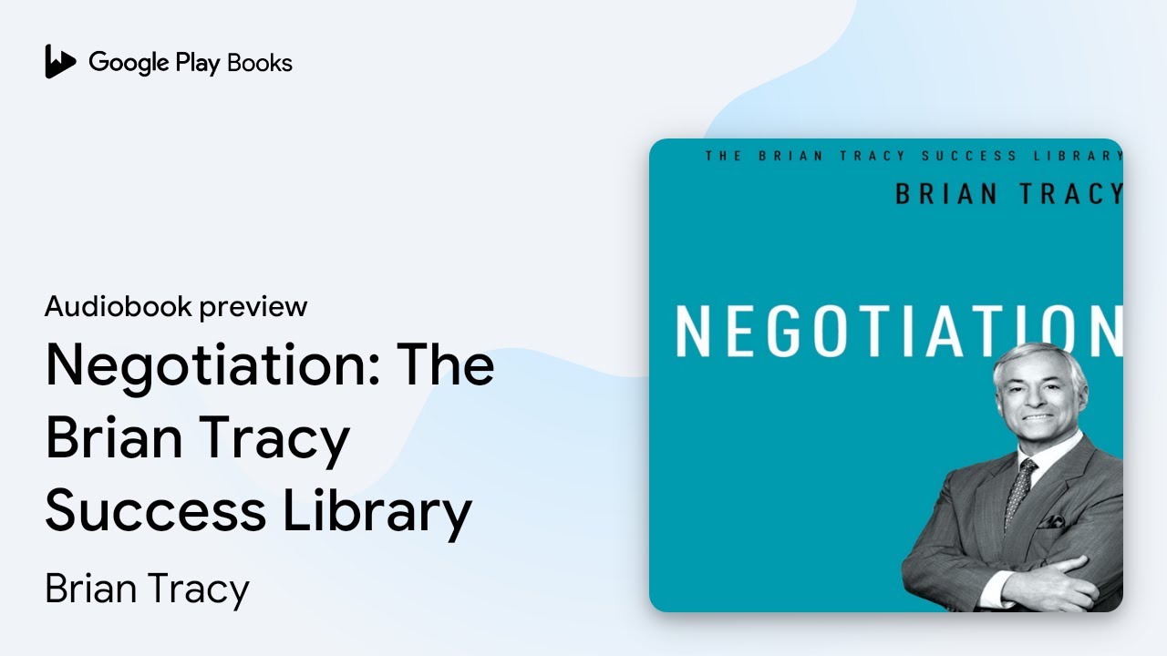 Negotiation: The Brian Tracy Success Library by Brian Tracy · Audiobook ...