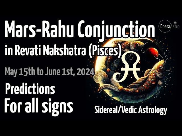 Mars Rahu conjunction in Pisces 2024 | Angarak Yoga | Revati Nakshatra | Vedic Astrology predictions class=