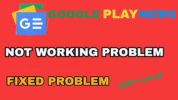 How to fix google news app not working problem Solved 2023