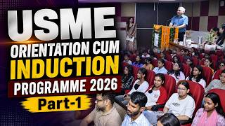 USME ORIENTATION CUM INDUCTION PROGRAMME 2026 PART - 1