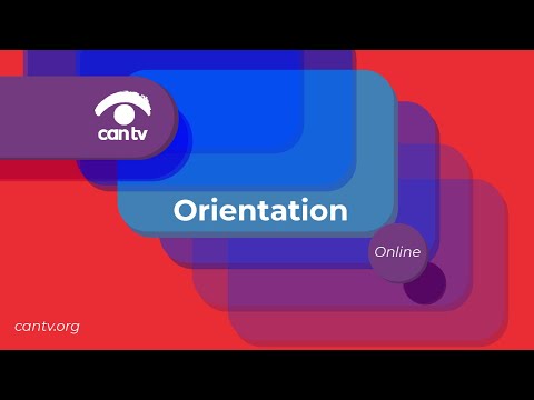 CAN TV - Virtual Orientation