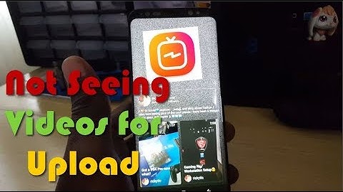 Not seeing Recorded Videos for upload on IGTV Fix