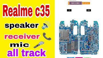 Realme c35 speaker mic receiver problem solution // all track