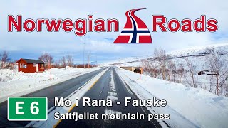 Driving E6 over Saltfjellet and the Arctic Circle - Mo i Rana to Fauske | Norwegian Roads 4K UHD