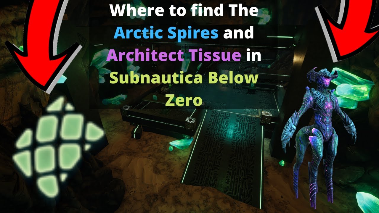 How to find the Arctic Spires Cache and the Architect Tissue in Subnautica Below Zero YouTube