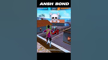 I, m Ansh Bond 💀 #shorts #freefire #trendingvideo