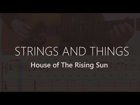 Strings and Things - House of The Rising Sun (Quick Tutorial)
