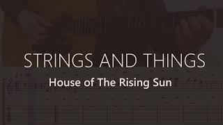 Strings and Things - House of The Rising Sun (Quick Tutorial)