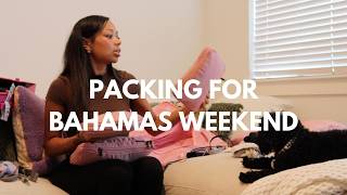 Pack With Me for the Bahamas 🌴 What I’m Packing for a 4th of July Weekend Trip