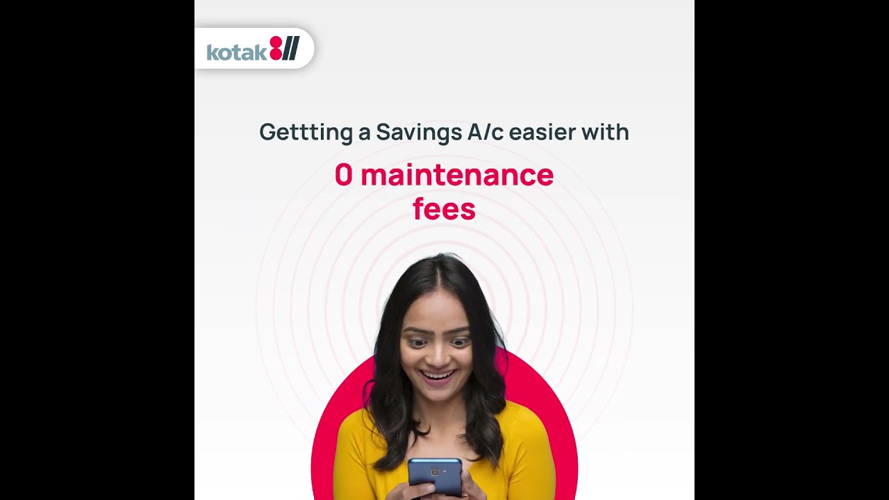 Benefits Of Opening A Zero Balance Account With Kotak 811 