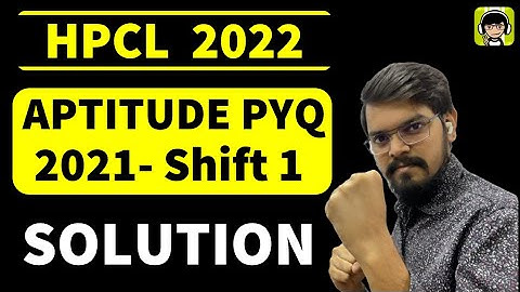 All PYQs of HPCL 2021 (ME Shift 1)| Detail Solution | Aptitude| Mechanical Engineering