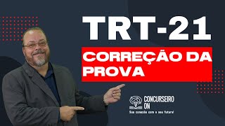 Correção Da Prova Do Trt-21 Rio Grande Do Norte Para Técnico Judiciário Ou Analista