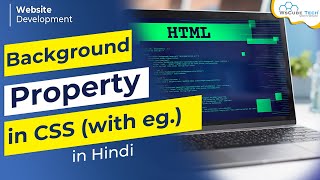 Background Property in CSS - HTML  | Website Development Full Course in Hindi #32