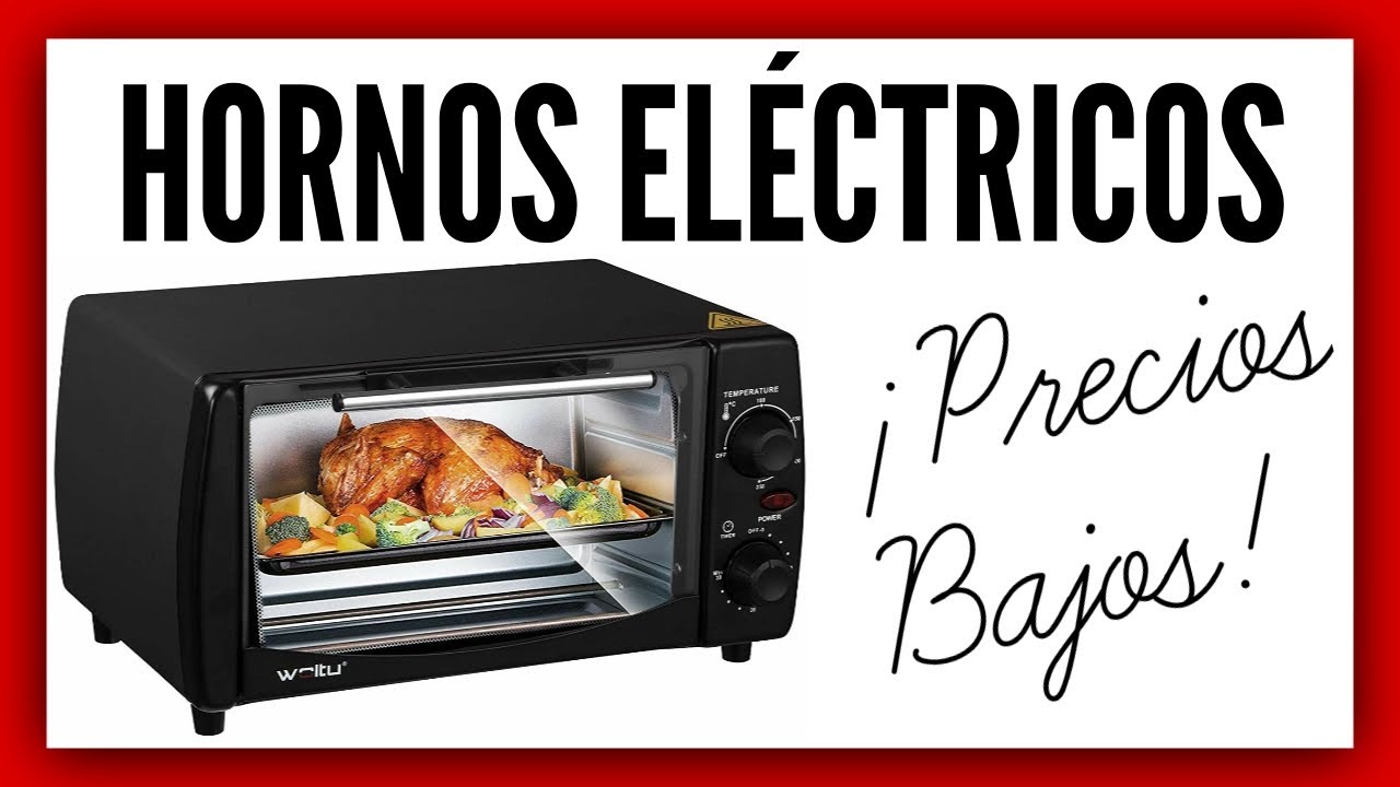 Cual es el mejor horno eléctrico