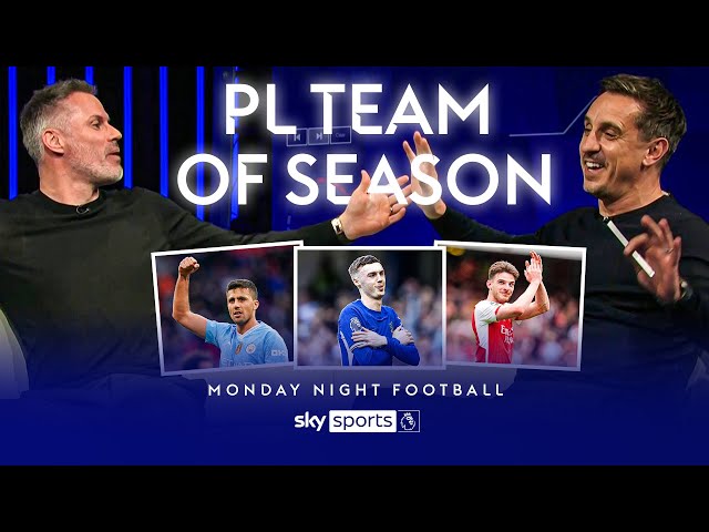 Jamie Carragher and Gary Neville pick their Teams of the Season! | Monday Night Football class=