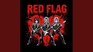 Ред Флаг - RED FLAG