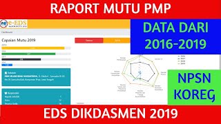 CARA DOWNLOAD HASIL RAPORT MUTU PMP DARI TAHUN 2016-2019 VERSI EXCEL|EDS DIKDASMEN
