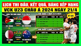 Lịch Thi Đấu, Kết Quả, Bảng Xếp Hạng VCK U23 Châu Á 2024 Ngày 21\/4 | Việt Nam Lập Hàng Loạt Cột Mốc