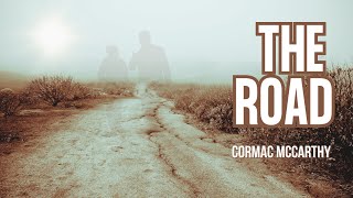 The Road Book Summary by Cormac McCarthy #americanliterature
