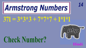 PHP Programs Armstrong Numbers Part-14 | Check Number Is A.N.?