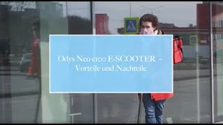 Odys Neo e100 E SCOOTER  – Vorteile und Nachteile