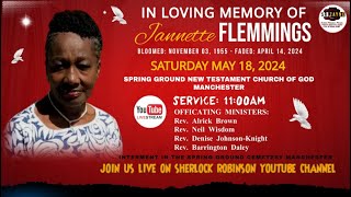 Funeral Service For Jannette Flemmings @ Spring Ground New Testament Church Sat 18, May 2024 @ 11am