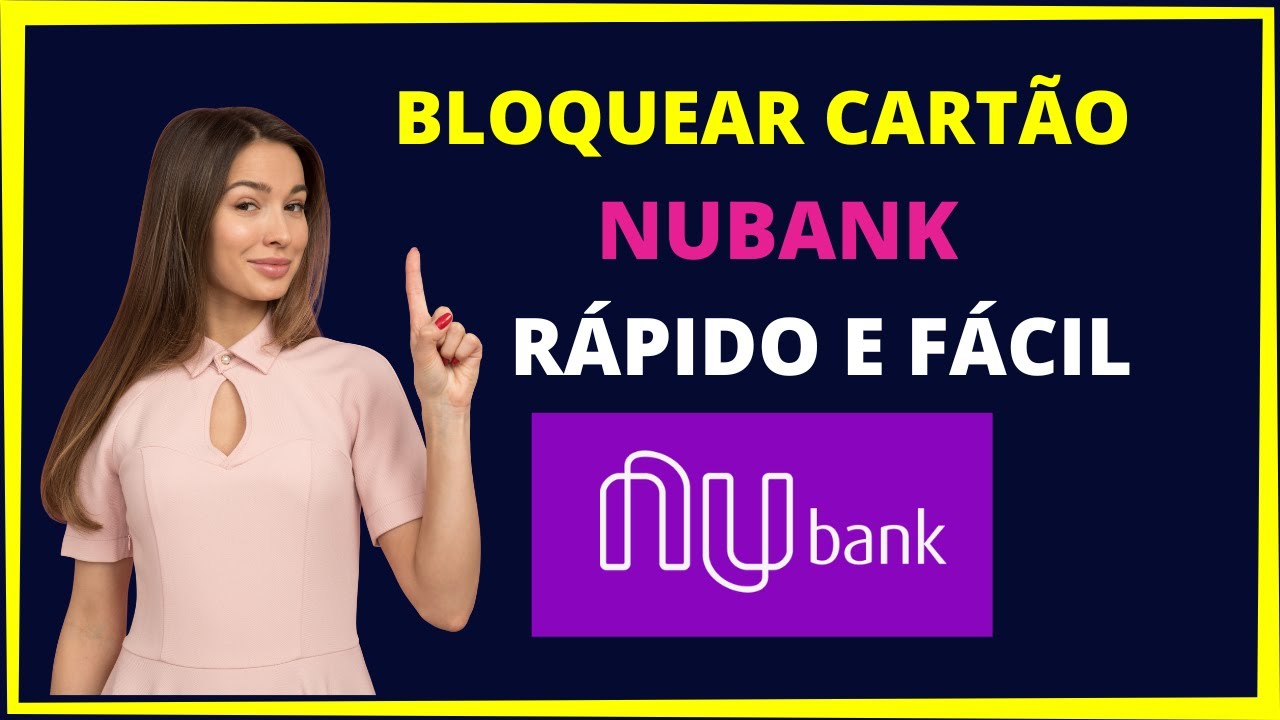 Nubank: como bloquear seu cartão de crédito pelo aplicativo