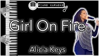 Girl On Fire - Alicia Keys - Piano Karaoke Instrumental chords