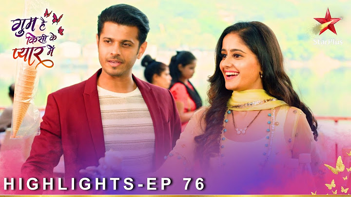 Ghum Hai Kisikey Pyaar Meiin | Episode 76 | Highlights
