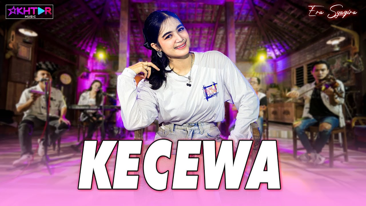 Era Syaqira - KECEWA | Lagu Tarling
