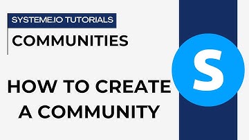 How to create a community | Systeme.io tutorials