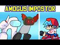 Friday Night Funkin&#39; VS Amogus Imposter WEEK + Cutscenes (FNF Mod/Hard) (Among Us) Mod Showcase