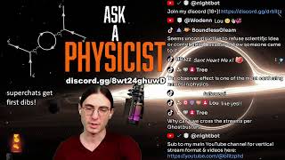YOU vs. PHYSICS - Ask a Physicist with Dr. Blitz [7/1/2026] [H]