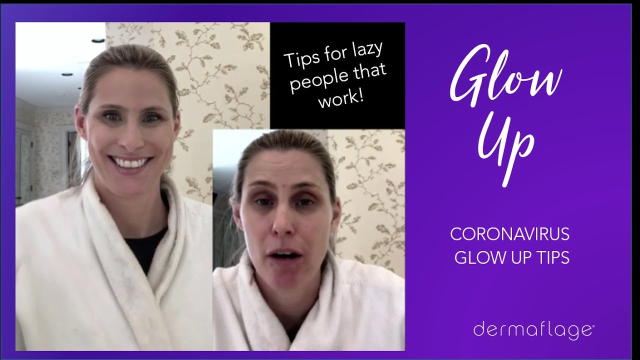 Quarantine Glow Up Challenge (tips for lazy adults!) - YouTube