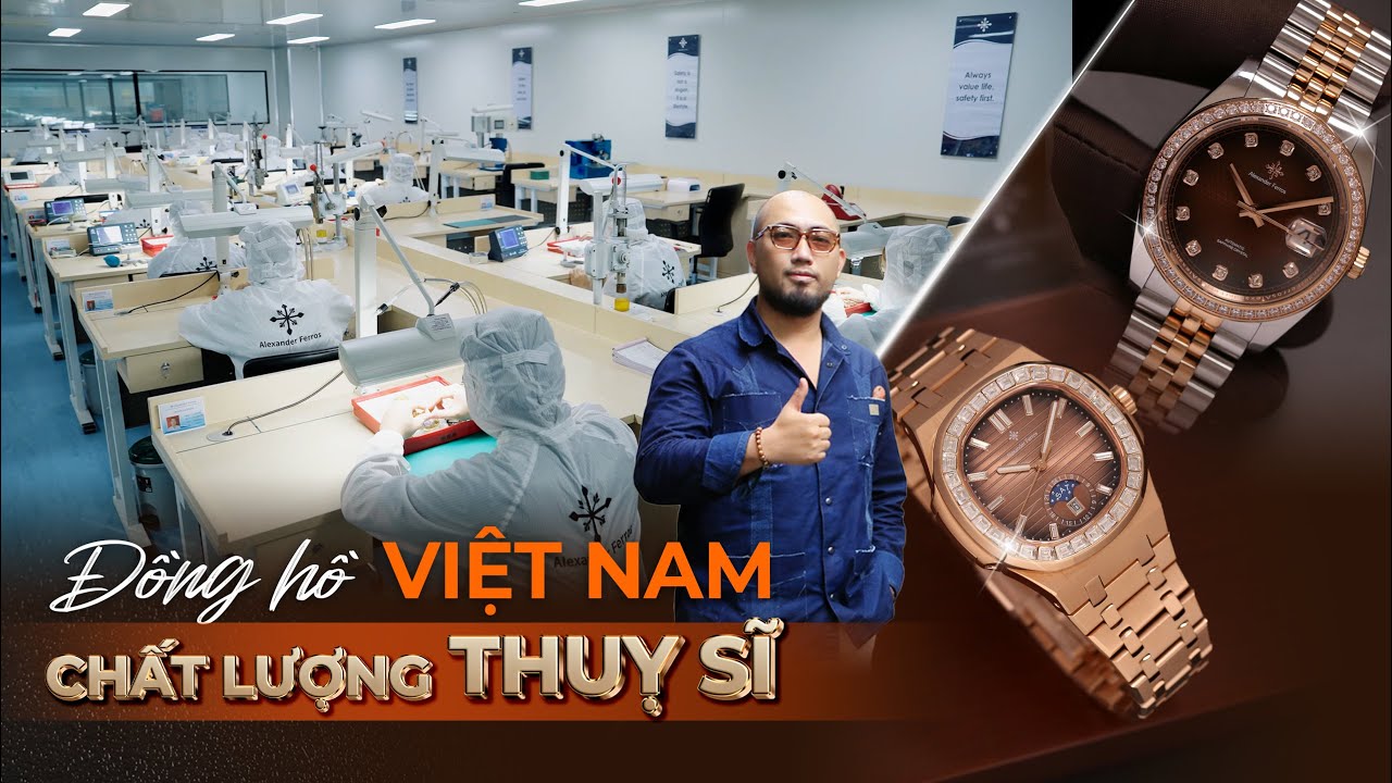 Alexander Ferros - Khi Tinh Hoa Đồng Hồ THỤY SĨ Gặp Tinh Thần VIỆT NAM | NHATO
