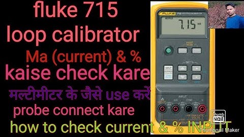 fluke 715 loop calibrator use for input