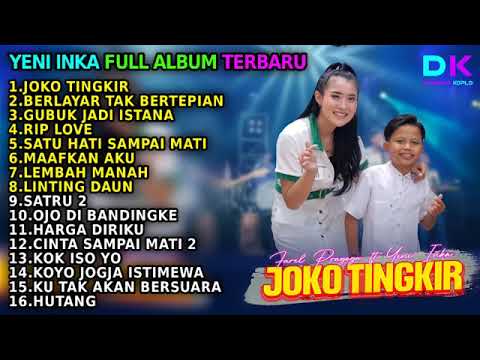 Yeni Inka Ft Farel Prayoga - Joko Tingkir Ngombe Dawet - Full Album Terbaru 2022