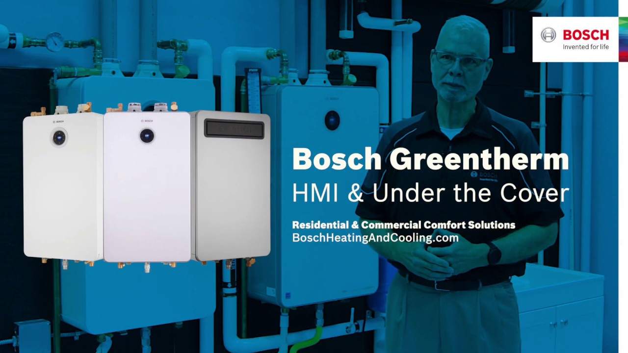 Bosch Greentherm 9000 HMI u0026 Under the Cover Chas K. - YouTube