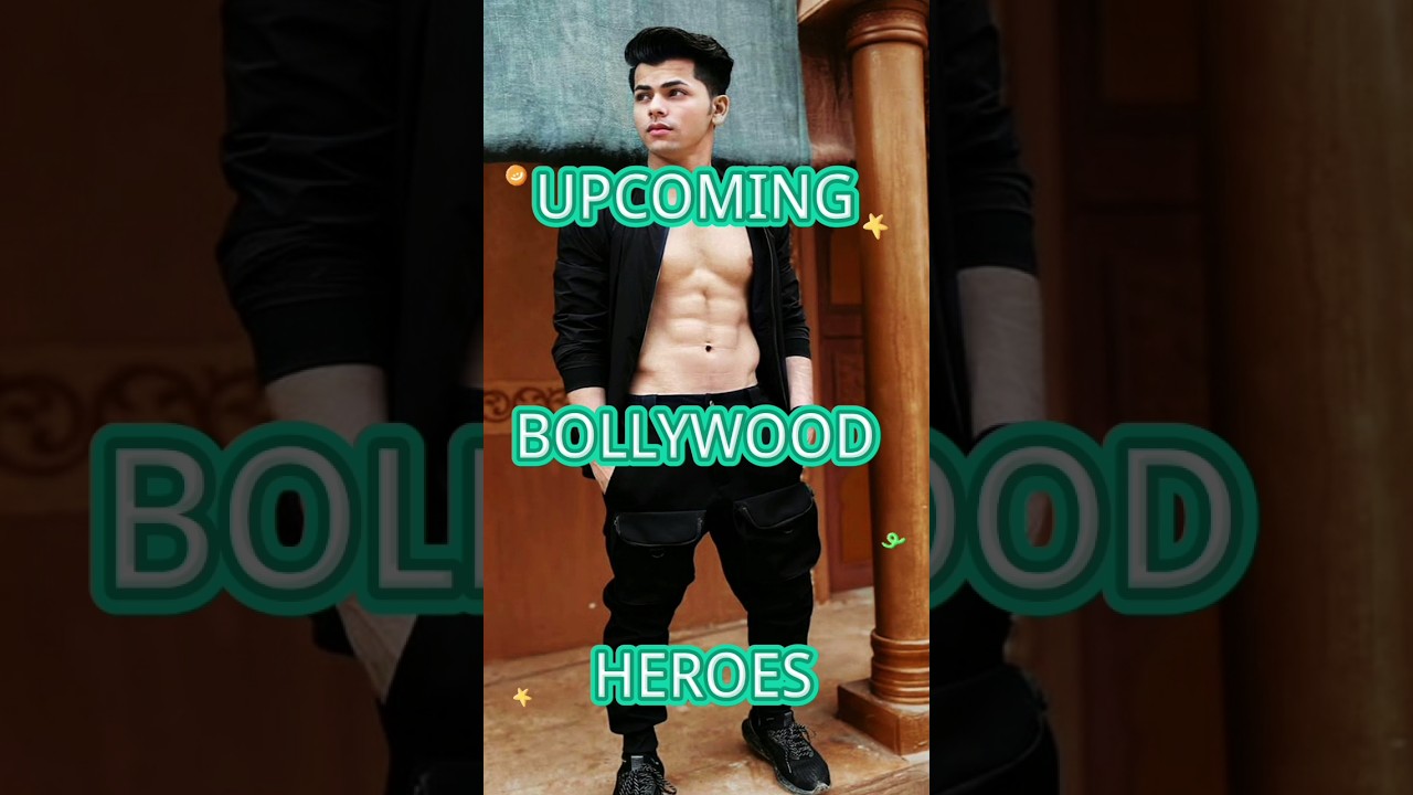 Top 10 Upcoming Bollywood Heroes 2025 | Next Generation Bollywood Stars 