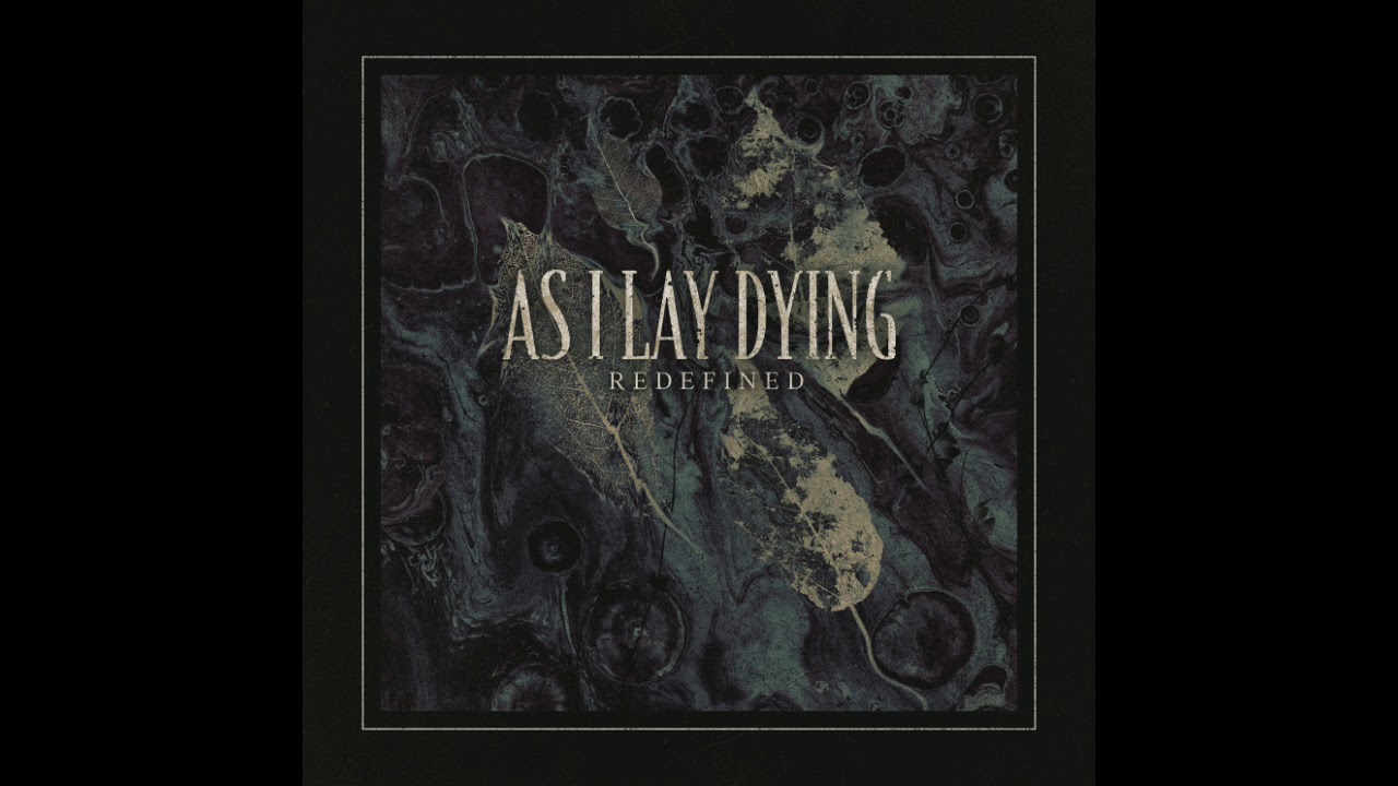 As I Lay Dying - Redefined